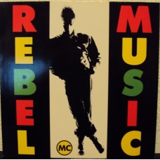 REBEL MC - Rebel music